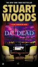 D.C. Dead (A Stone Barrington Novel #22) By Stuart Woods Cover Image