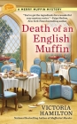 Death of an English Muffin (A Merry Muffin Mystery #3) By Victoria Hamilton Cover Image