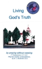 Living God's Truth;: Find Peace in His Word. By M. C. Abushar Cover Image