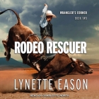Rodeo Rescuer Lib/E Cover Image
