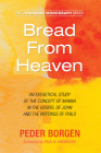 Bread From Heaven (Johannine Monograph #4) By Peder Borgen, Paul N. Anderson (Foreword by) Cover Image