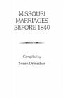 Missouri Marriages Before 1840 Cover Image