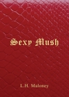 Sexy Mush Cover Image