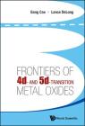 Frontiers of 4d- And 5d-Transition Metal Oxides By Gang Cao (Editor), Lance E. DeLong (Editor) Cover Image