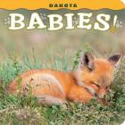 Dakota Babies! (Babies! (Farcountry Press)) Cover Image