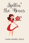 Spillin' The Beans By Lanita Bradley Boyd Cover Image