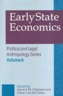 Early State Economics By Henri Claessen (Editor), Pieter Van De Velde (Editor) Cover Image