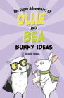 Bunny Ideas By Renée Treml, Renée Treml (Illustrator) Cover Image