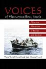 Voices of Vietnamese Boat People: Nineteen Narratives of Escape and Survival By Mary Terrell Cargill (Editor), Jade Quang Huynh (Editor) Cover Image