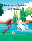 Adventures of Sparkle and Marina: 