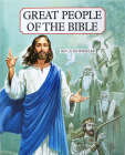 Great People of the Bible: Living Portraits in Word and Picture Cover Image