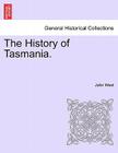 The History of Tasmania. Cover Image