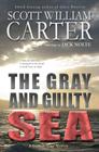 The Gray and Guilty Sea: A Garrison Gage Mystery Cover Image