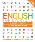 English for Everyone: Level 2: Beginner, Course Book: A Complete Self-Study Program By DK Cover Image
