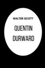 Quentin Durward By Walter Scott Cover Image