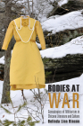 Bodies at War: Genealogies of Militarism in Chicana Literature and Culture Cover Image