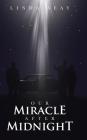 Our Miracle After Midnight By Linda Seay Cover Image