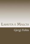 Lahuta E Malcis By At Gjergj Fishta Cover Image