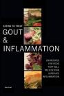 Eating To Treat Gout And Inflammation: 200 Recipes for food that will relieve pain & reduce inflammation Cover Image