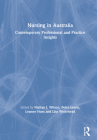 Nursing in Australia: Contemporary Professional and Practice Insights Cover Image