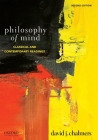 Philosophy of Mind: Classical and Contemporary Readings By David J. Chalmers Cover Image