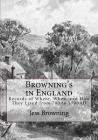 Browning's in England: Records of Where, When, and How They Lived from 700 to 1700AD Cover Image