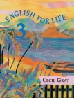 English for Life 3 By Cecil Gray Cover Image