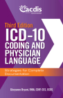 ICD-10 Coding and Physician Language: Strategies for Complete Documentation, Third Edition Cover Image