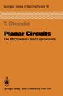 Planar Circuits for Microwaves and Lightwaves Cover Image