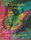 Mandala Butterfly Coloring Book for Adults: Stress Relieving Mandala Designs with Butterflies for Adults - Premium Coloring Pages with Amazing Designs By Davina Claire Morgan Cover Image