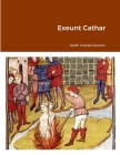 Exeunt Cathar By Keith Charles Dovoric Cover Image