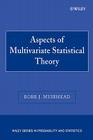 Aspects Multivariate Statistic Theory P By Robb J. Muirhead Cover Image