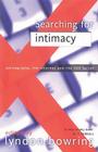 Searching for Intimacy: Pornography, the Internet, and the XXX Factor Cover Image