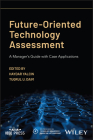 Future-Oriented Technology Assessment: A Manager's Guide with Case Applications Cover Image