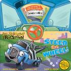 Steer the Wheel! (Jon Scieszka's Trucktown) By Michael Teitelbaum, David Shannon (Illustrator), Loren Long (Illustrator), David Gordon (Illustrator) Cover Image