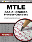 Mtle Social Studies Practice Questions: Mtle Practice Tests & Exam Review for the Minnesota Teacher Licensure Examinations By Mometrix Minnesota Teacher Certification (Editor) Cover Image
