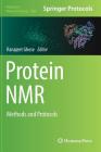 Protein NMR: Methods and Protocols (Methods in Molecular Biology #1688) By Ranajeet Ghose (Editor) Cover Image