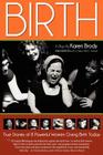Birth: A Play By Karen Brody By Karen Brody Cover Image