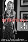 The It Girl #2: Notorious: An It Girl Novel By Cecily von Ziegesar Cover Image
