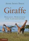 Giraffe: Biology, Behaviour and Conservation Cover Image