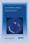 Auroral Plasma Physics By Götz Paschmann (Editor), Stein Haaland (Editor), Rudolf Treumann (Editor) Cover Image