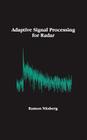 Adaptive Signal Processing for Radar (Artech House Radar Library) By Ramon Nitzberg Cover Image