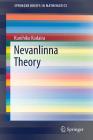 Nevanlinna Theory (Springerbriefs in Mathematics) By Kunihiko Kodaira, Takeo Ohsawa (Translator) Cover Image