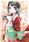 The Apothecary Diaries 06 (Manga) By Natsu Hyuuga, Nekokurage (Illustrator), Itsuki Nanao (Compiled by), Touco Shino (Designed by) Cover Image