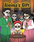 Aleina's Gift By Keema Sladden Cover Image