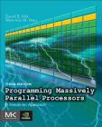 Programming Massively Parallel Processors: A Hands-On Approach By David B. Kirk, Wen-Mei W. Hwu Cover Image
