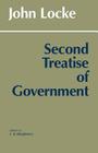 Second Treatise of Government By John Locke, C. B. MacPherson (Editor) Cover Image