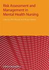 Risk Assessment and Management in Mental Health Nursing By Phil Woods (Editor), Alyson M. Kettles (Editor) Cover Image