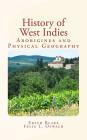 History of West Indies: Aborigines and Physical Geography By Felix L. Oswald, Edith B. Blake Cover Image