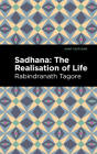 Sadhana: The Realisation of Life Cover Image